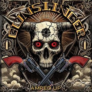 Cover for Gunslinger · Amped Up (LP) (2025)