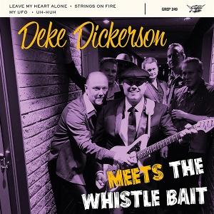 Cover for Deke Dickerson · Meets the Whistlebait (LP) (2025)