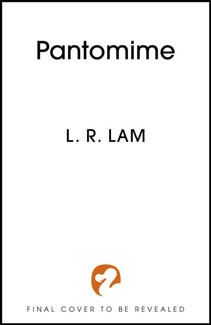 Cover for L.R. Lam · Pantomime - Micah Grey Trilogy (Hardcover bog) (2025)
