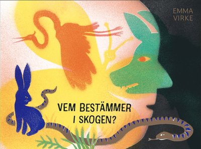 Cover for Emma Virke · Vem bestämmer i skogen? (Hardcover Book) (2025)