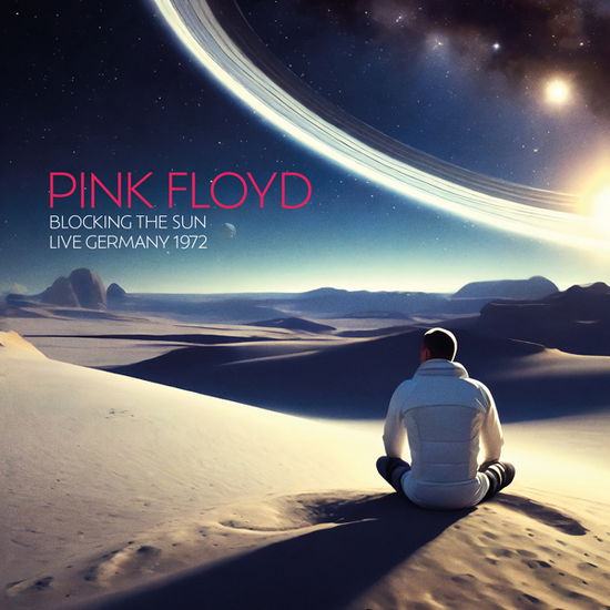 Cover for Pink Floyd  Blocking the Sun - Live Germany 1972 (CD) (2023)