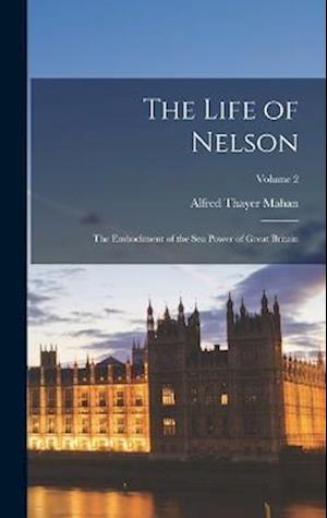 Cover for Alfred Thayer Mahan · Life of Nelson (Book) (2022)