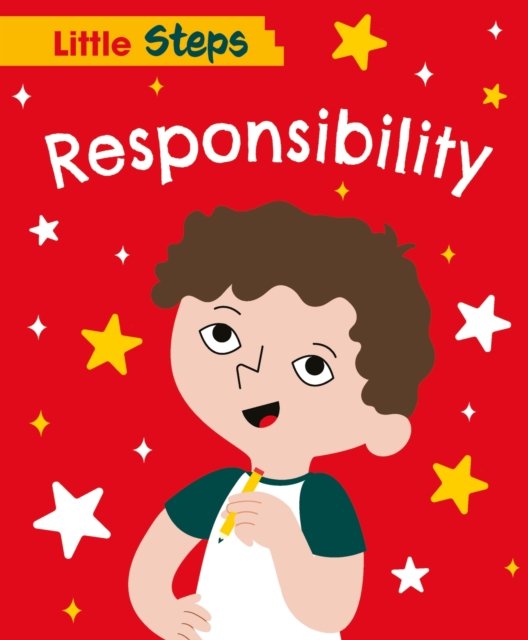 Cover for Kay Barnham · Little Steps: Responsibility - Little Steps (Hardcover Book) [Illustrated edition] (2024)