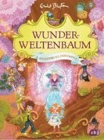 Cover for Enid Blyton · Wunderweltenbaum - Das Geheimnis des Zauberwaldes (Bog) (2024)