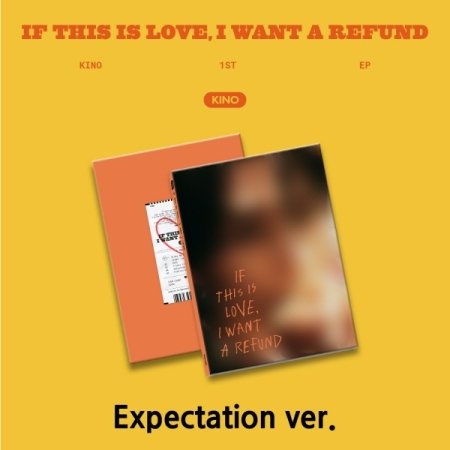 Cover for KINO (PENTAGON) · If This Is Love, I Want A Refund (CD/Merch) [Expectation edition] (2024)