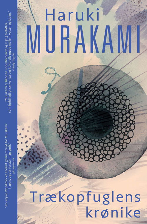 Cover for Haruki Murakami · Trækopfuglens krønike (PB) (Paperback Book) [3. wydanie] (2024)