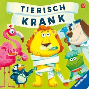 Cover for Kathrin Lena Orso · Tierisch krank - lustiges Vorlesebuch ab 2 Jahren (Buch) (2024)
