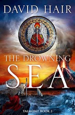 Cover for David Hair · The Drowning Sea: The Talmont Trilogy Book 2 - The Talmont Trilogy (Paperback Bog) (2025)