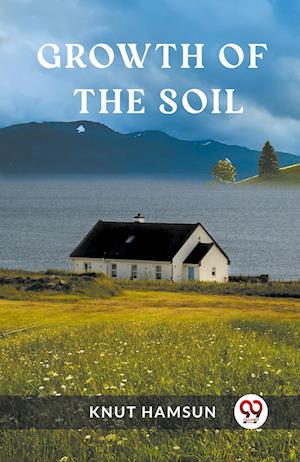 Cover for Knut Hamsun · Growth of the Soil (Edition2023) (Paperback Book) (2024)