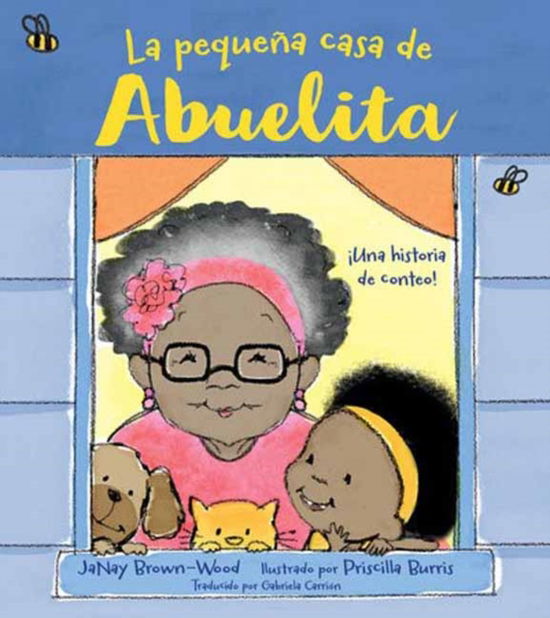 Cover for JaNay Brown-Wood · La pequena casa de Abuelita (Paperback Book) (2025)