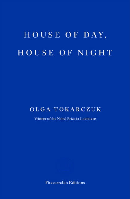 Cover for Olga Tokarczuk · House of Day, House of Night (Pocketbok) (2025)