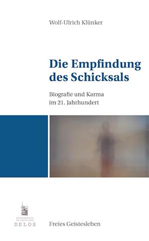 Cover for Wolf-Ulrich Klünker · Die Empfindung des Schicksals (Buch) (2024)