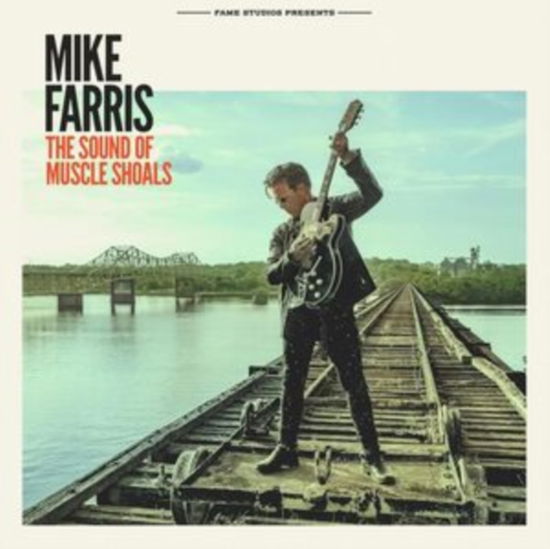 Cover for Mike Farris · The Sound Of Muscle Shoals (CD) (2025)