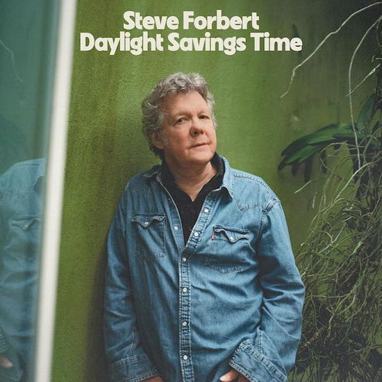 Steve Forbert · Daylight Savings Time (LP) (2024)