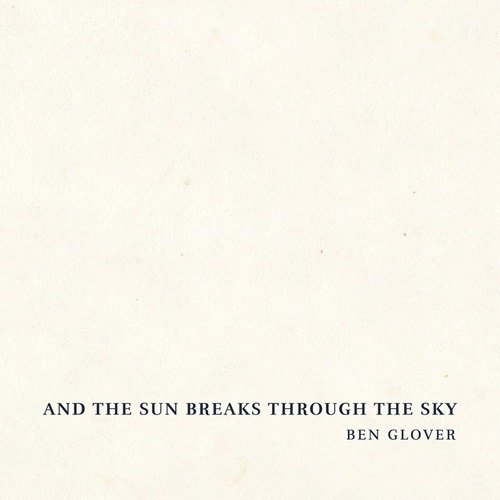 Cover for Ben Glover · And The Sun Breaks Through The Sky (CD)