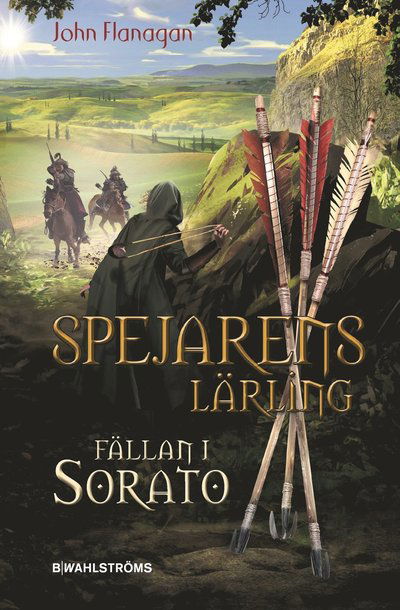 Cover for John Flanagan · Spejarens lärling: Fällan i Sorato (Bound Book) (2025)