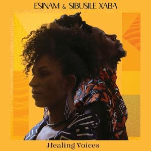 Cover for Esinam &amp; Sibusile Xaba · Healing Voices (VINIL) (2025)