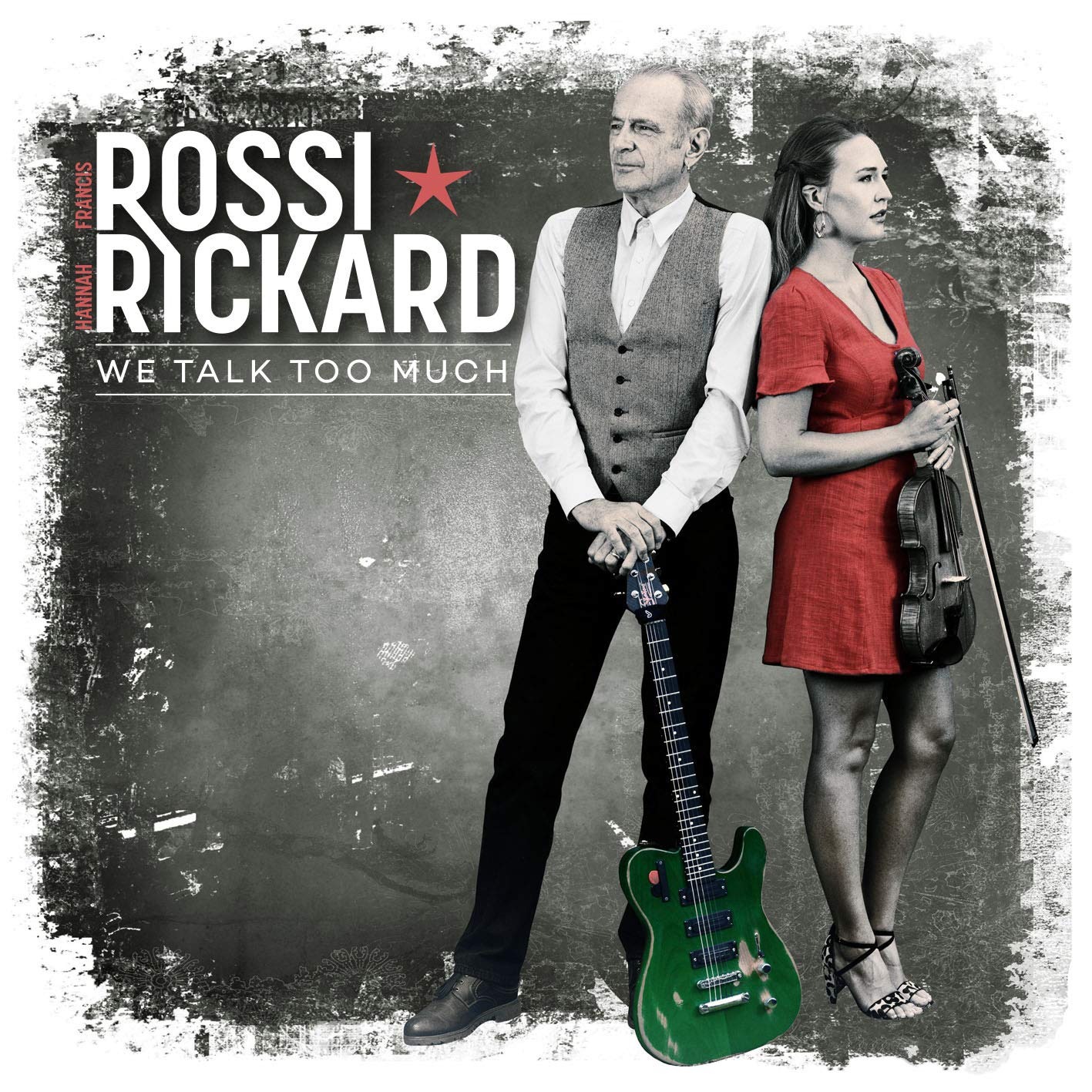 Francis Rossi & Hannah Rickard · We Talk Too Much (CD) (2024)