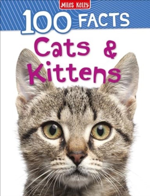 Cover for Steve Parker · 100 Facts Cats &amp; Kittens (Pocketbok) (2021)