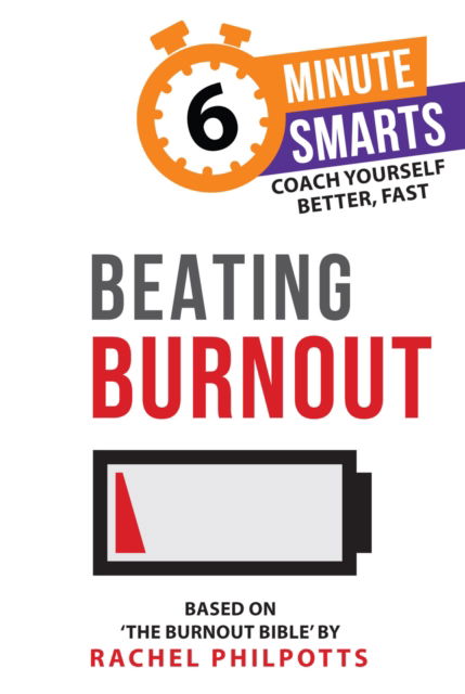 Cover for Rachel Philpotts · Beating Burnout - 6-Minute Smarts (Paperback Book) (2026)