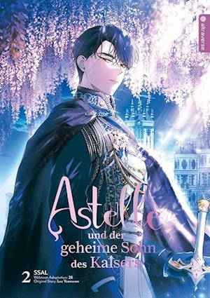 Cover for Ssal · Astelle und der geheime Sohn des Kaisers 02 (Bok) (2025)