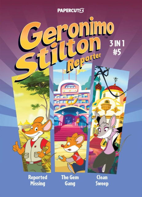 Cover for Geronimo Stilton · Geronimo Stilton Reporter 3 in 1 Vol. 5 (Paperback Book) (2024)