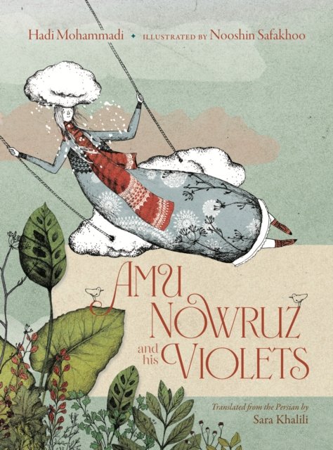 Cover for Hadi Mohammadi · Amu Nowruz and His Violets (Innbunden bok) (2024)