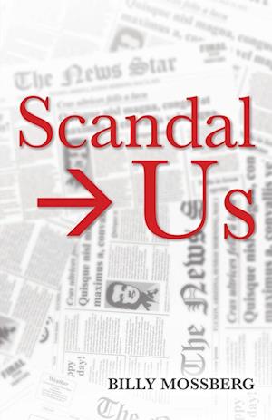 Cover for Billy Mossberg · Scandal ? Us (Book) (2023)