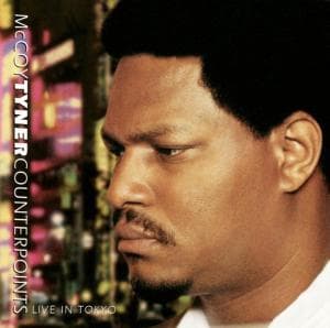 Cover for McCoy Tyner · Counterpoints: Liv (CD) (2006)