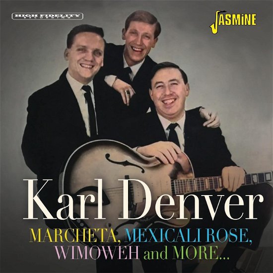 Karl Denver · Marcheta, Mexicali Rose, Wimoweh And More… (CD) (2024)