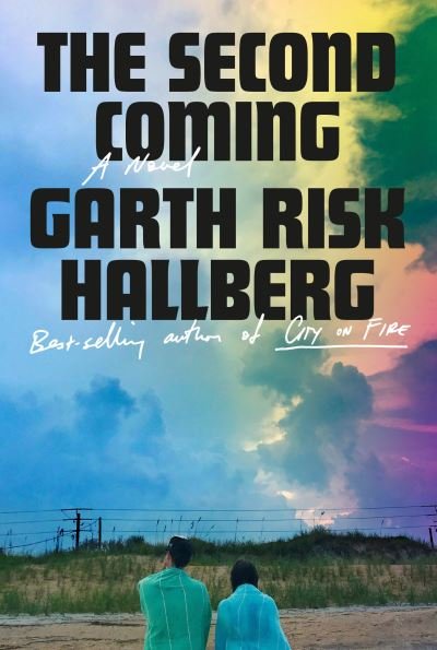 Cover for Garth Risk Hallberg · Second Coming (Buch) (2024)