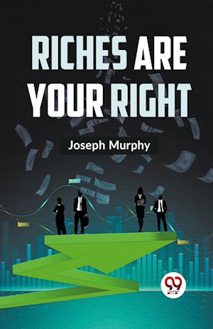 Cover for Joseph Murphy · Riches are Your Right (Paperback Book) (2023)