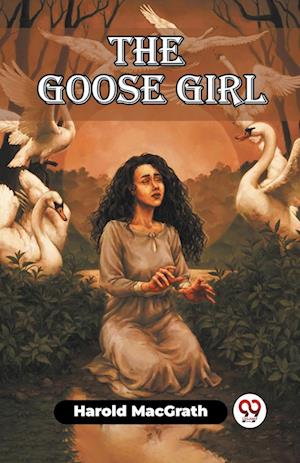 Cover for Harold Macgrath · The Goose Girl (Edition2023) (Taschenbuch) (2023)