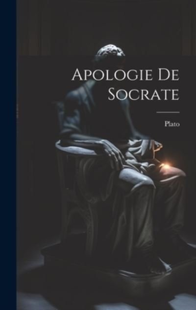 Cover for Plato · Apologie de Socrate (Bok) (2023)