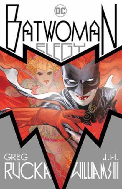 Cover for Greg Rucka · Batwoman: Elegy (Paperback Book) (2024)