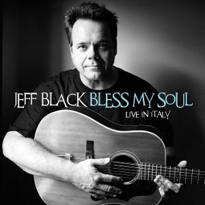 Cover for Jeff Black · Bless My soul - Live in Italy (CD) (2025)