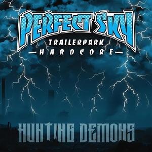 Cover for Perfect Sky · Hunting Demons (CD) (2025)
