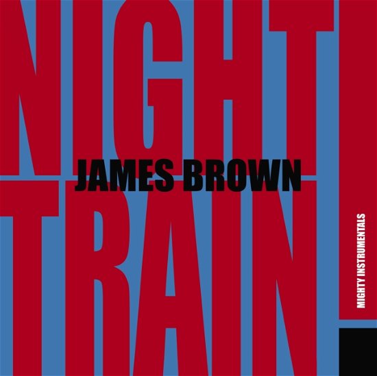 Cover for James Brown · Night Train (Blue And Red Splatter Vinyl) (LP) (2024)