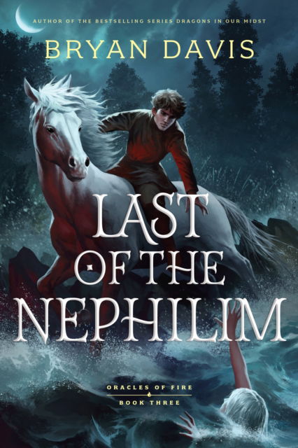 Cover for Bryan Davis · Last of the Nephilim (Paperback Book) (2025)