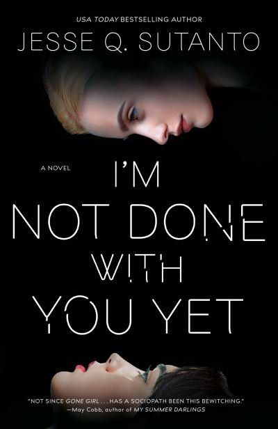 Cover for Jesse Q. Sutanto · I'm Not Done with You Yet (Bok) (2024)