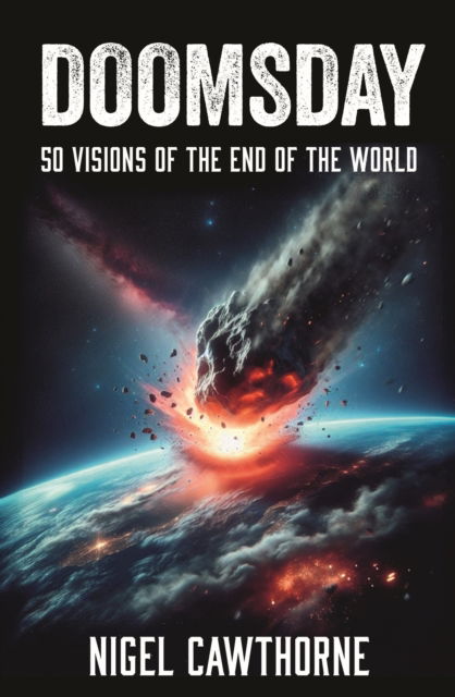 Cover for Nigel Cawthorne · Doomsday: 50 Visions of the End of the World (Taschenbuch) (2025)