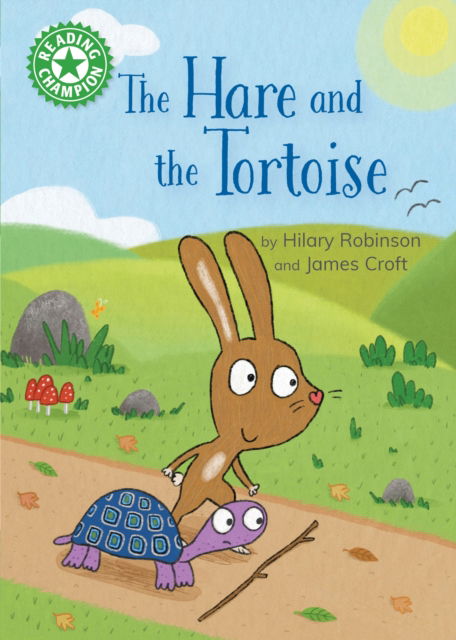 Cover for Hilary Robinson · Reading Champion: The Hare and the Tortoise: Independent Reading Green 5 - Reading Champion (Paperback Book) (2025)