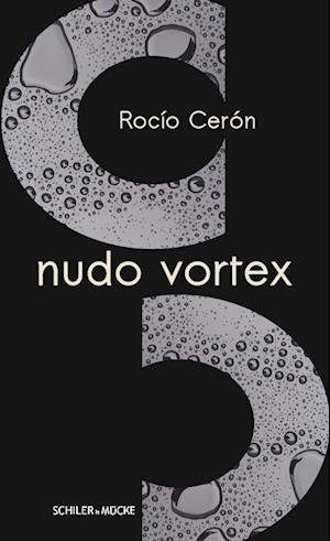 Cover for Rocío Cerón · Nudo Vortex (Book) (2022)