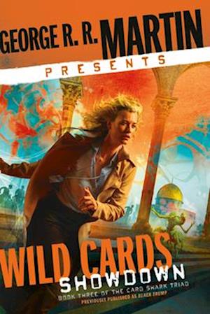 Cover for George R. R. Martin · George R. R. Martin Presents Wild Cards: Showdown (Book) (2025)