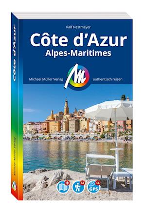 Côte d'Azur Reiseführer Michael Müller Verlag - Ralf Nestmeyer - Bøger - Michael Müller Verlag - 9783966853934 - 5. november 2024