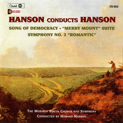 Cover for Howard Hanson · Hanson Conducts Hanson: The Merry Mount Suite and Symphony No. 3: Romantic (CD) (2023)