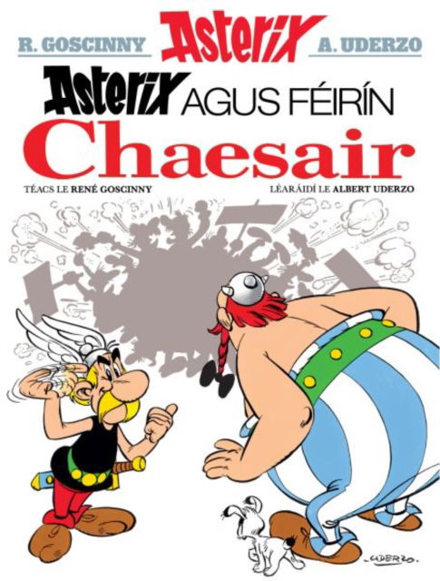 Cover for Rene Goscinny · Asterix agus feirin Chaesair - Asterix i nGaeilge / Asterix in Irish (Paperback Book) (2025)