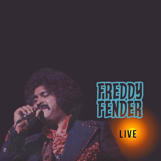 Cover for Freddy Fender · Live (CD) (2023)
