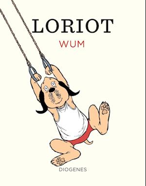 Cover for Loriot · Wum (Book) (2025)