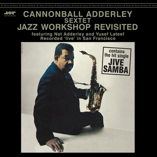 Cover for Cannonball Adderley Sextet · Jazz Workshop Revisited (LP) (2024)